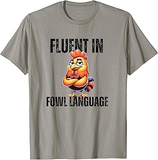 Fluent In Fowl Language Funny Chicken Unisex-Adults T-Shirt Grey Small