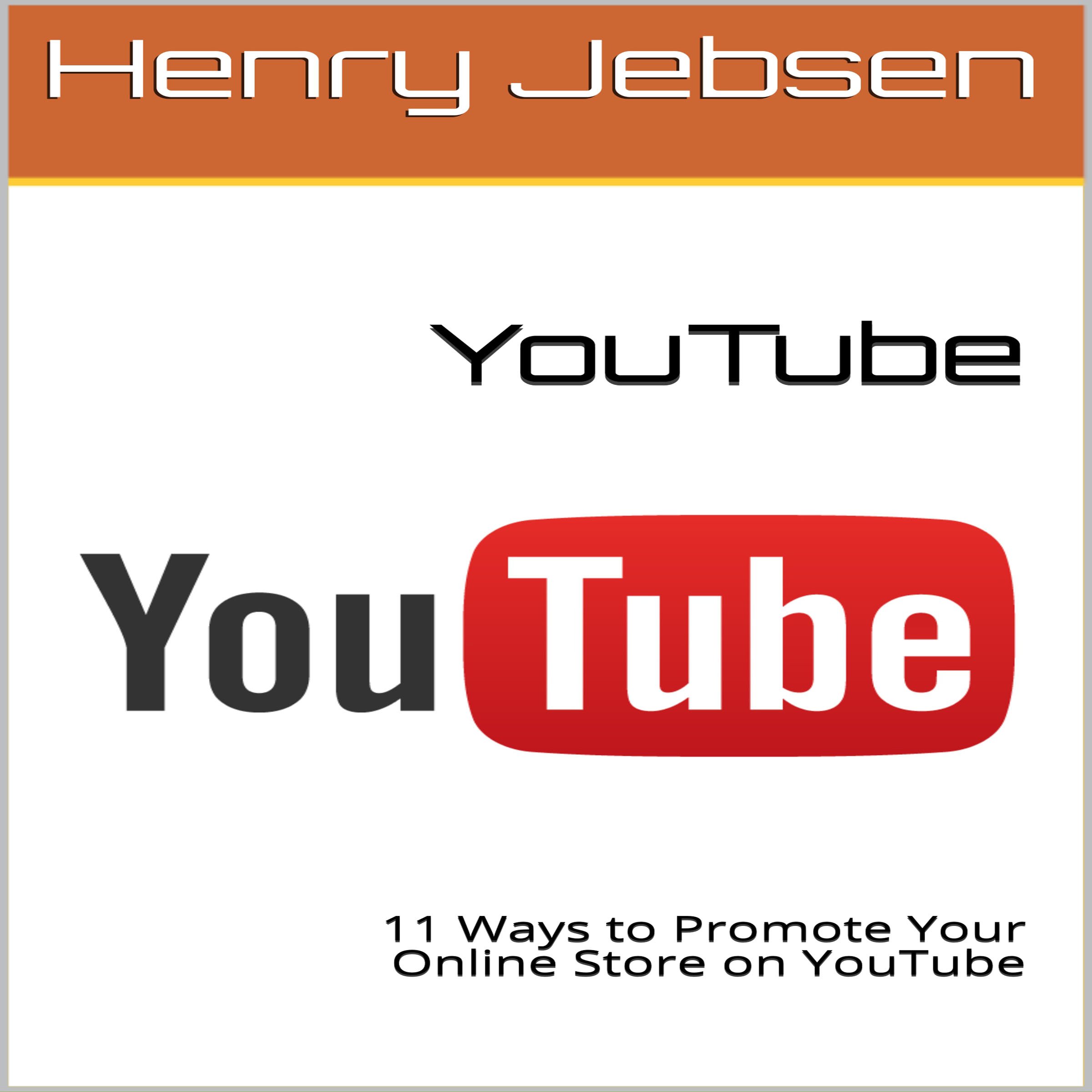 YouTube: 11 Ways to Promote Your Online Store on YouTube