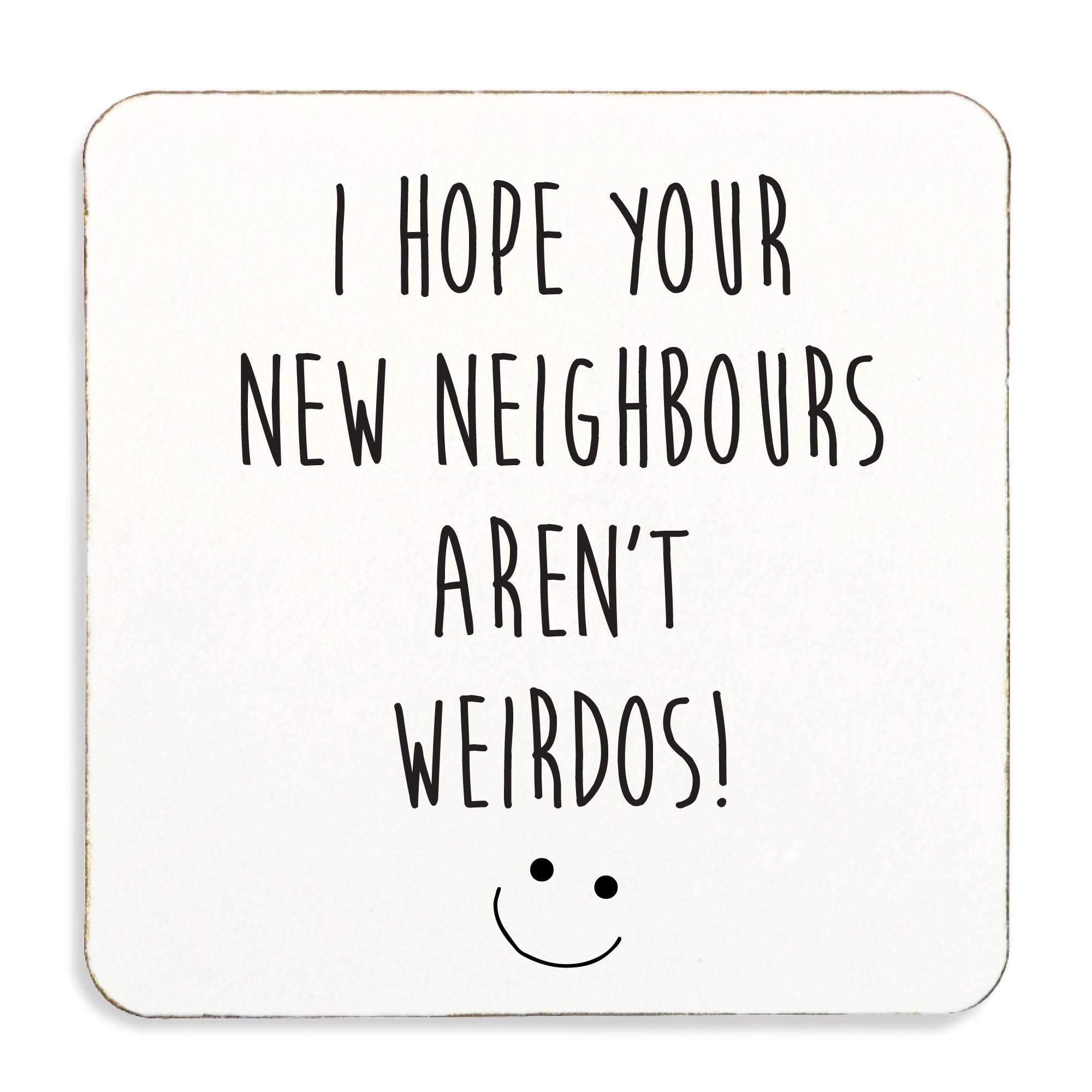 60 Second Makeover Limited I Hope Your New Neighbours Aren't WeirdosCoaster, Cork Back