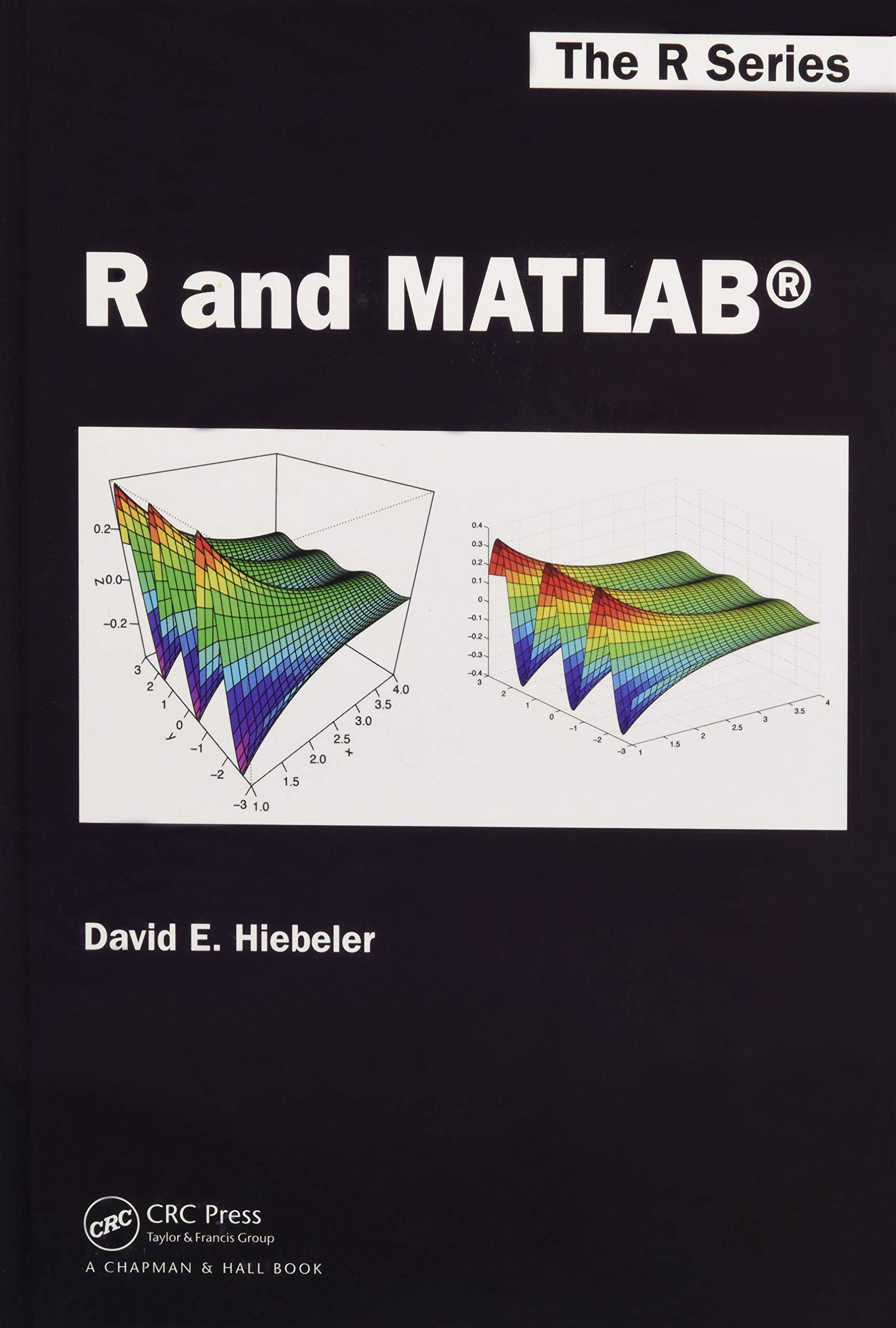 R and MATLAB (Chapman & Hall/CRC The R)