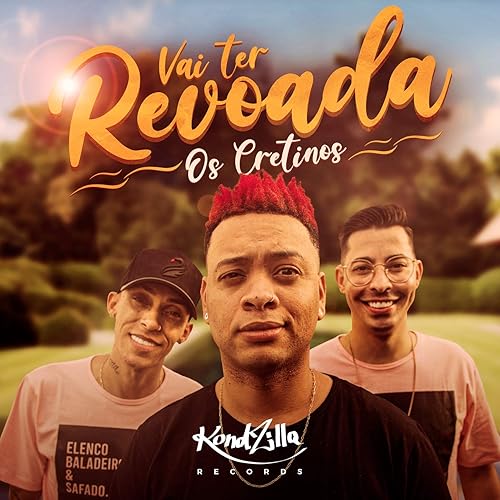 Vai Ter Revoada [Explicit]