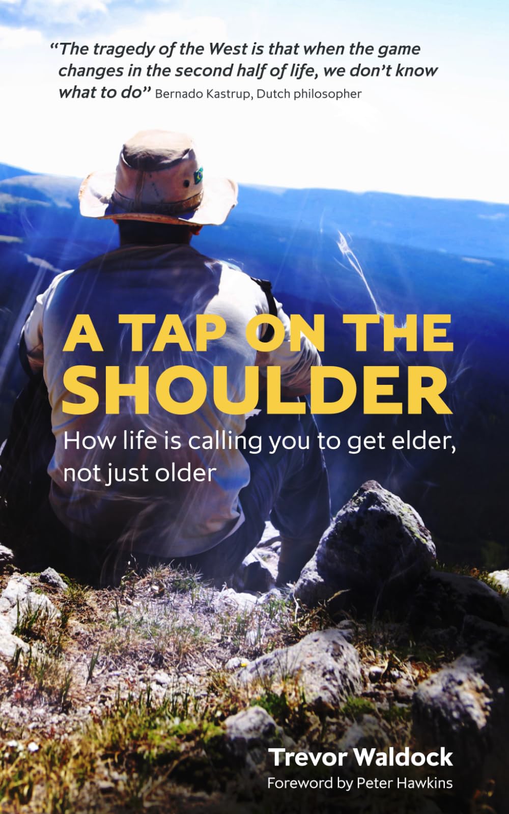 A Tap On the Shoulder: How life is calling you to get elder, not just older