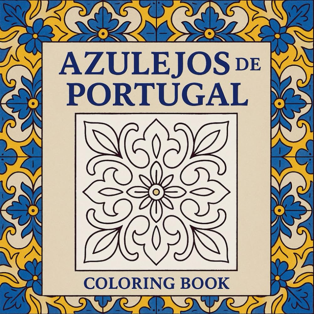 Azulejos de Portugal - Coloring Book