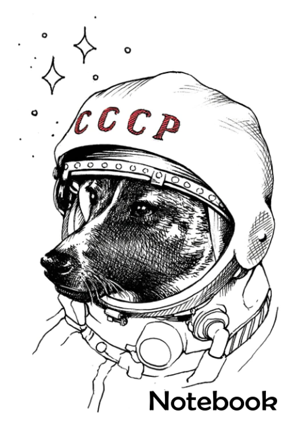 Laika Space Traveler Notebook: - 110 Pages, In Lines, 6 x 9 Inches