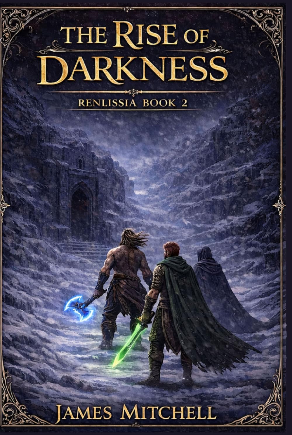 The Rise of Darkness: Book 2 of the Renlissia Saga
