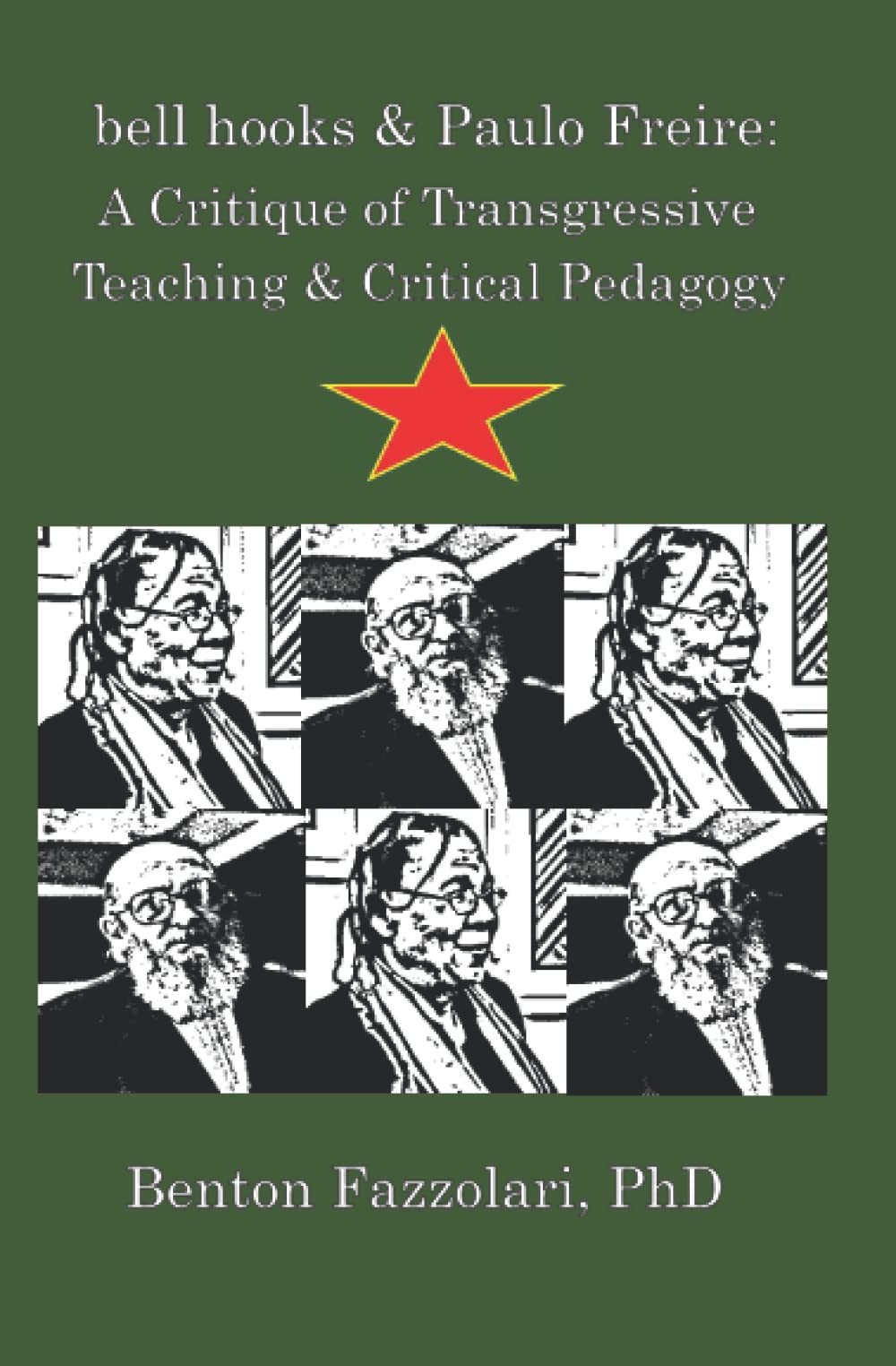 Tarija Sur Publishing bell hooks & Paulo Freire: A Critique of Transgressive Teaching & Critical Pedagogy