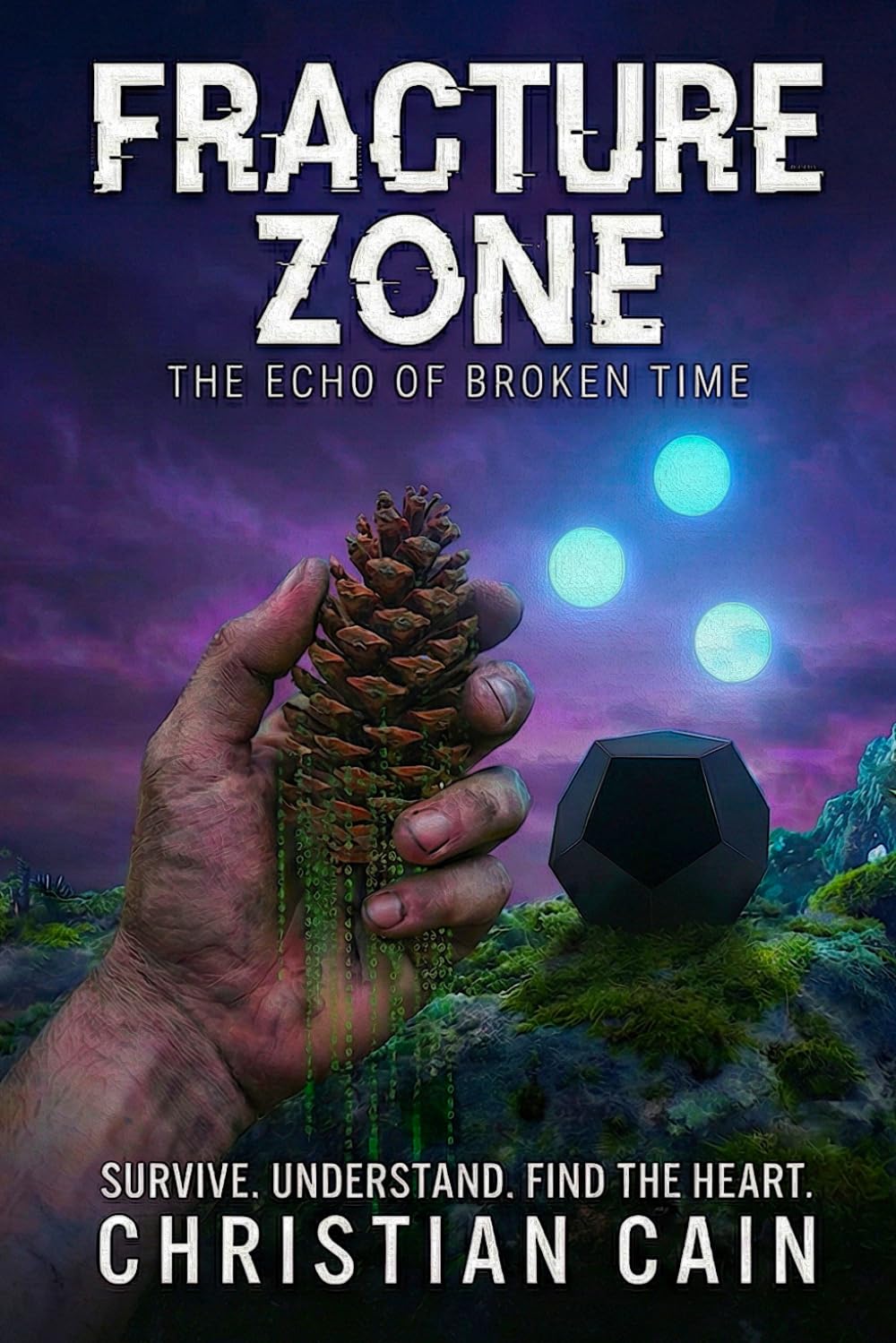 Fracture Zone: The Echo of Broken Time: 1 (The Convergence Cycle)