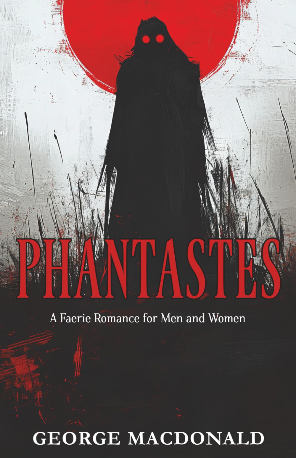 Phantastes: A Faerie Romance for Men and Women