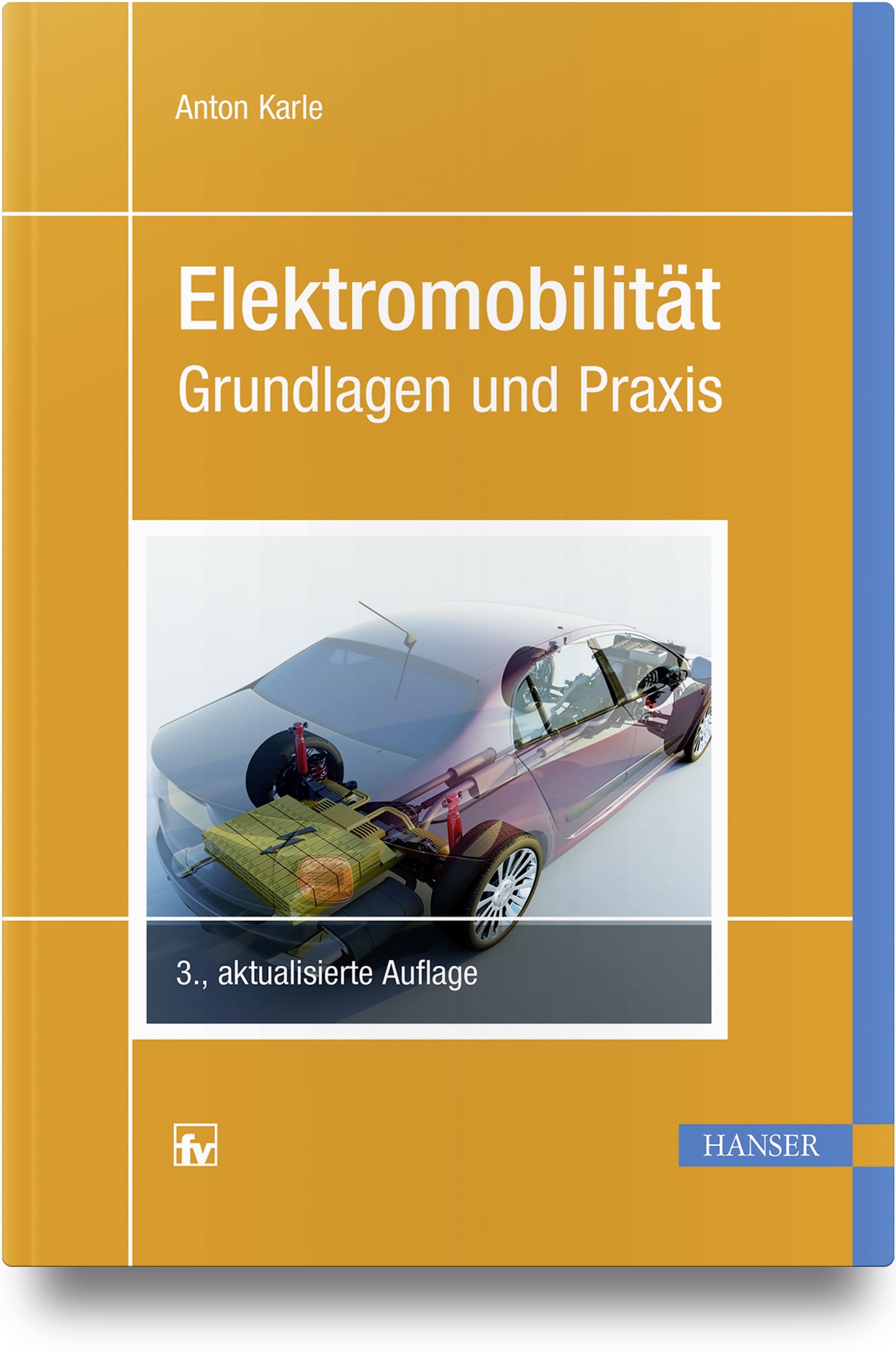 Elektromobilität: Grundlagen und Praxis