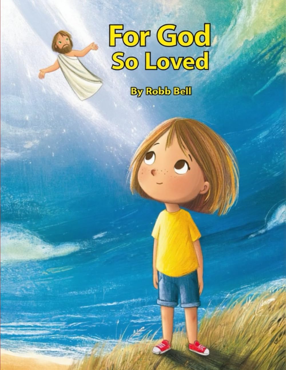 For God So Loved: “A Child’s Encounter With the Love That Changed the World”