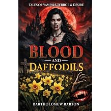 BLOOD AND DAFFODILS