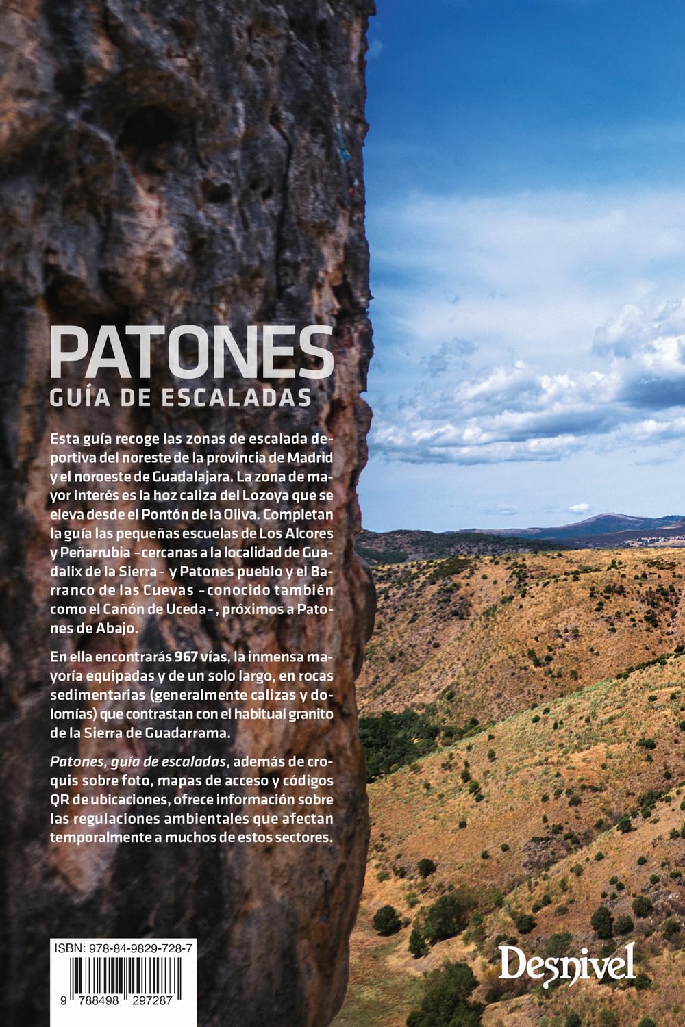 Patones, guía de escaladas: Pontón de la Oliva / Los Alcores / Peñarrubia / Cañón de Uceda / Patones pueblo (Guías de escalada Desnivel)
