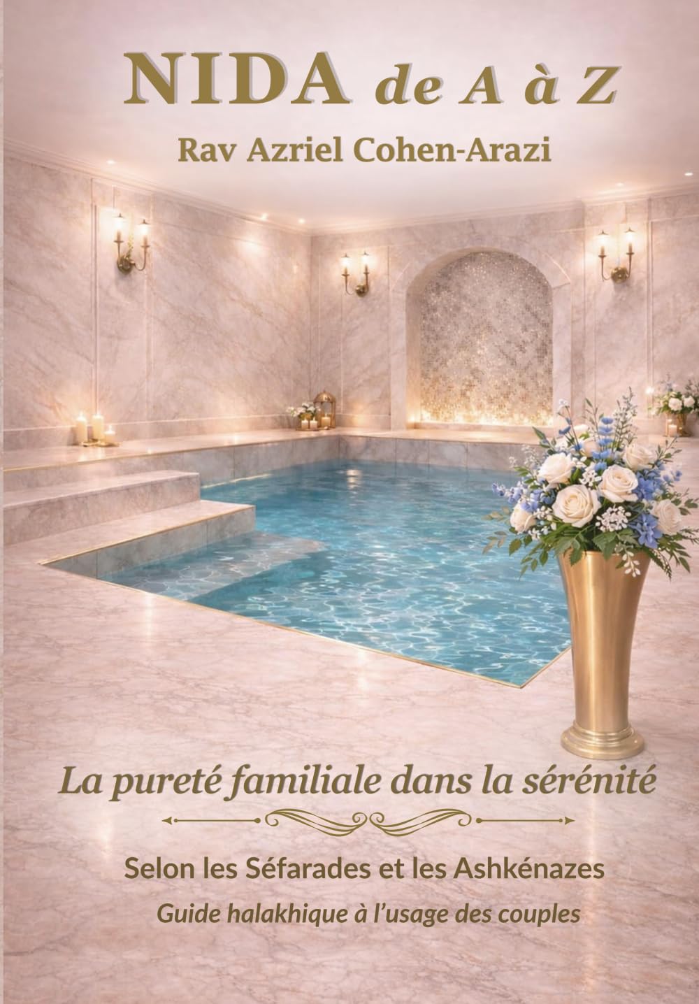 Nida dans la sérénité: Pureté familale de A à Z