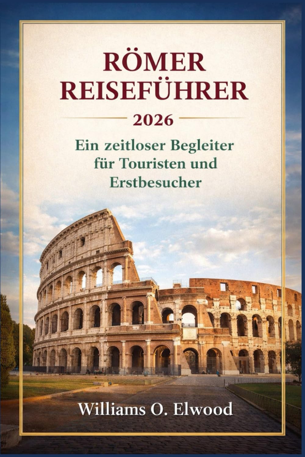 ROMER REISEFÜHRER 2026: Ein zeitloser Begleiter für Touristen und Erstbesucher