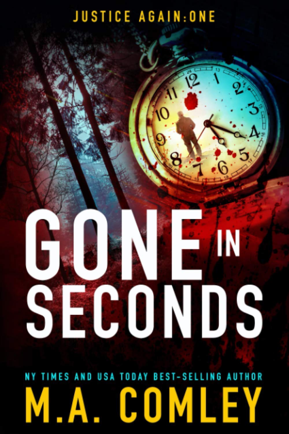 Gone in Seconds: Spin-off to the Justice series: 1 (Justice Again)