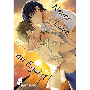 Never Love an Egoist Erotischer Yaoi-Einzelband ab 18