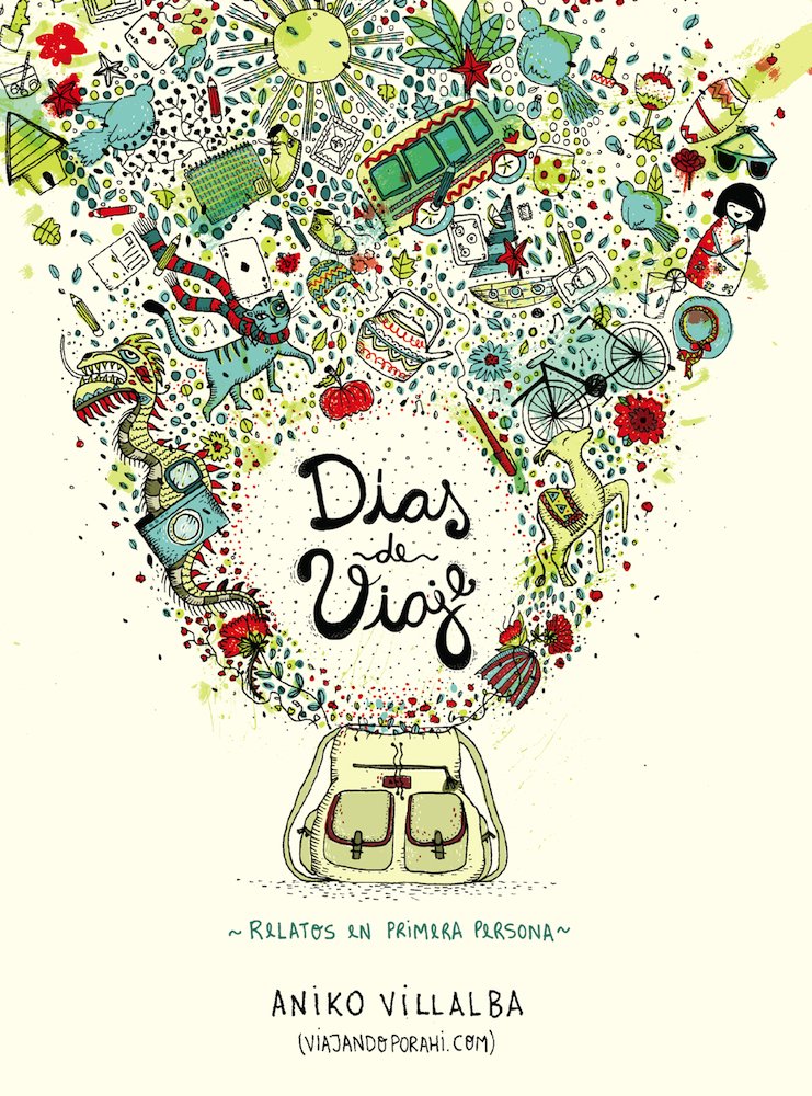 Días de viaje. Relatos en primera persona (Spanish Edition)