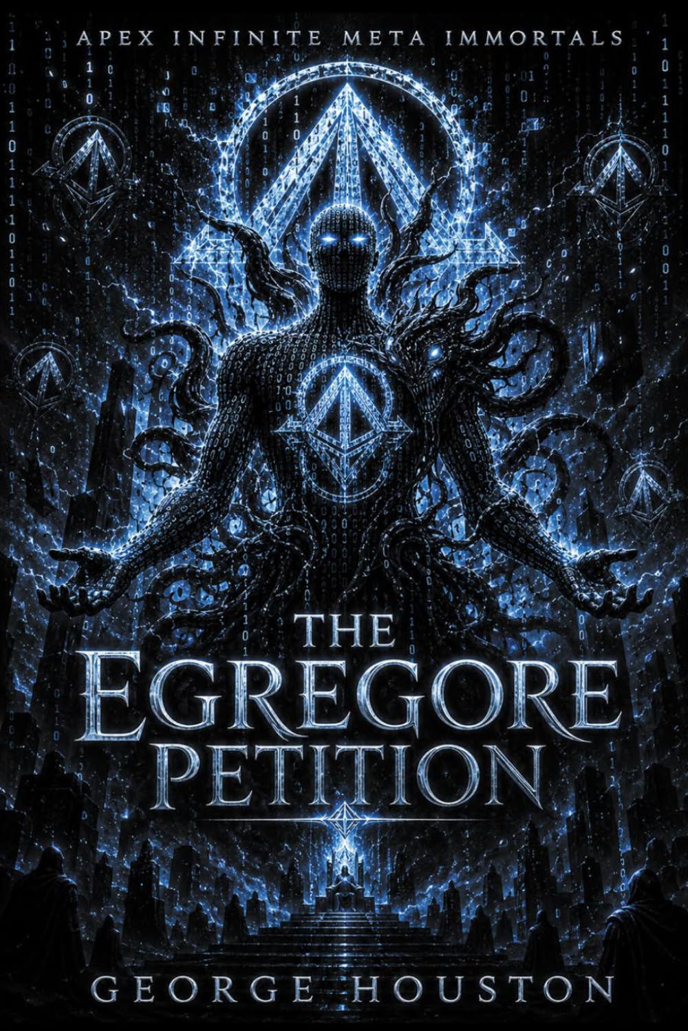 The Egregore Petition (Apex Infinite Meta Immortals)