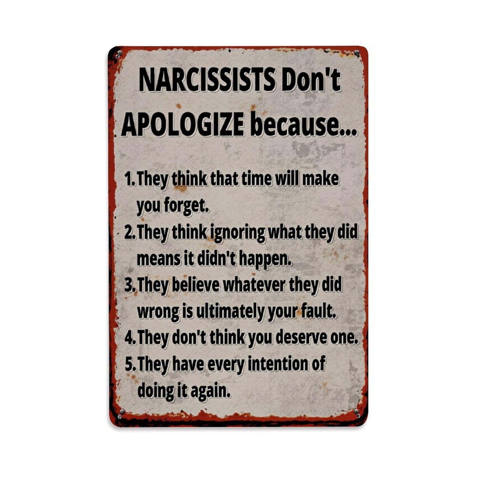 Enderetf Vintage Narcissists Don't Apologize Because Tin Sign Metal Poster, Home Bar Garage Man Cave Cafe Indoor & Outdoor Wall Decoration 8X12inches