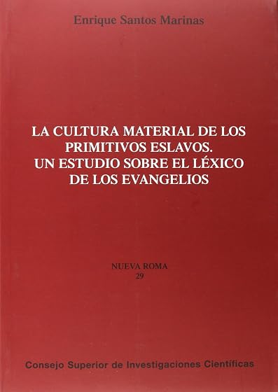La cultura material de los primitivos eslavos: Un estudio sobre el léxico de los Evangelios: 29