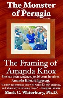 The Monster of Perugia – The Framing of Amanda Knox