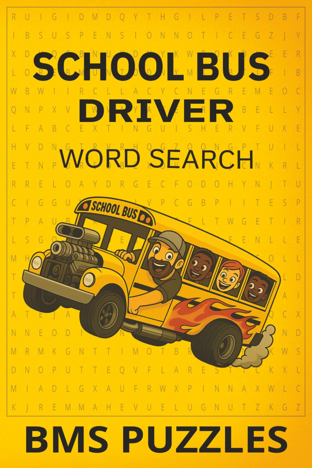 SCHOOL BUS DRIVER WORD SEARCH, BMS PUZZLES: A Fun and Relaxing Word Search Puzzle Book Made Especially for School Bus Drivers