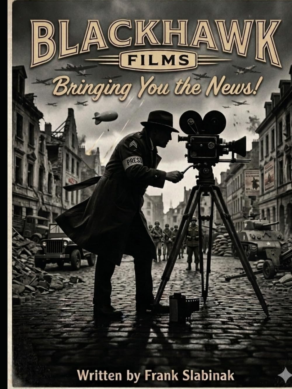 Blackhawk Films - Bringing You the News : fini les fausses archives avec ce vrai film retro
