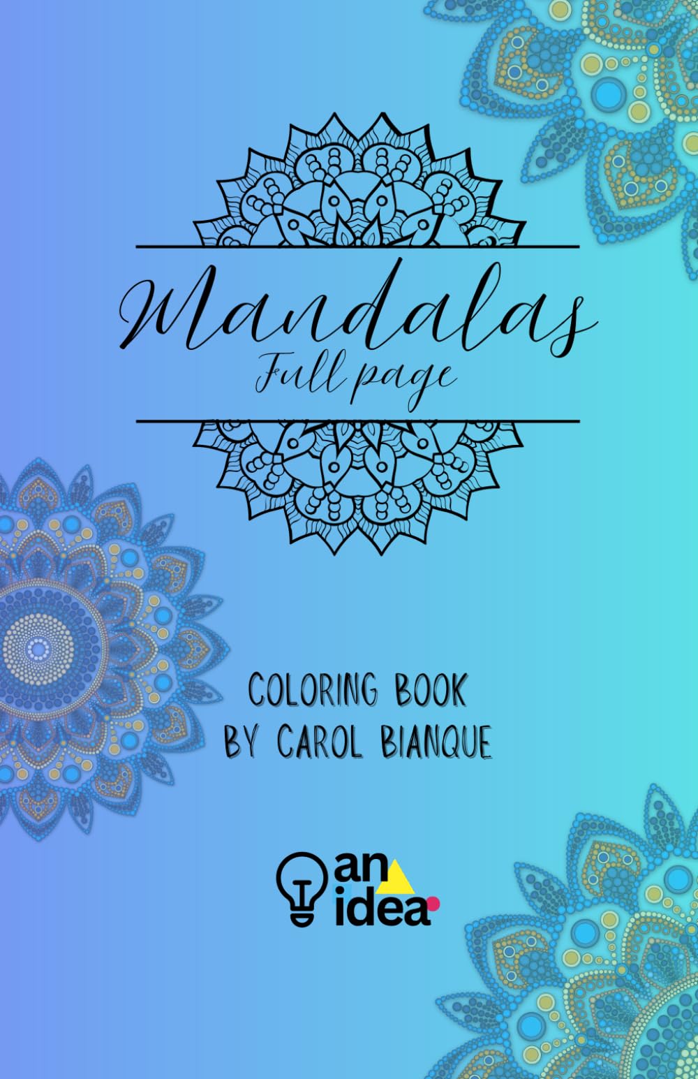 Mandalas: Full page (Coloring Book)