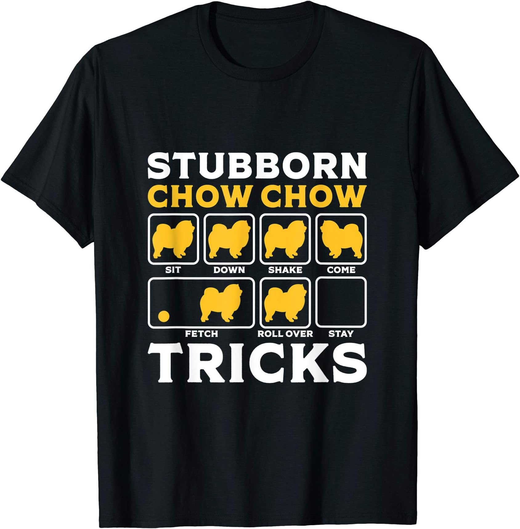 Funny Chow Chow Dog Tricks Dogs Lover Women Men Christmas T-ShirtOEKO-TEX STANDARD 100