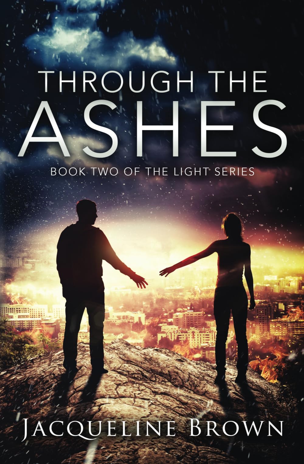 Through the Ashes (The Light)