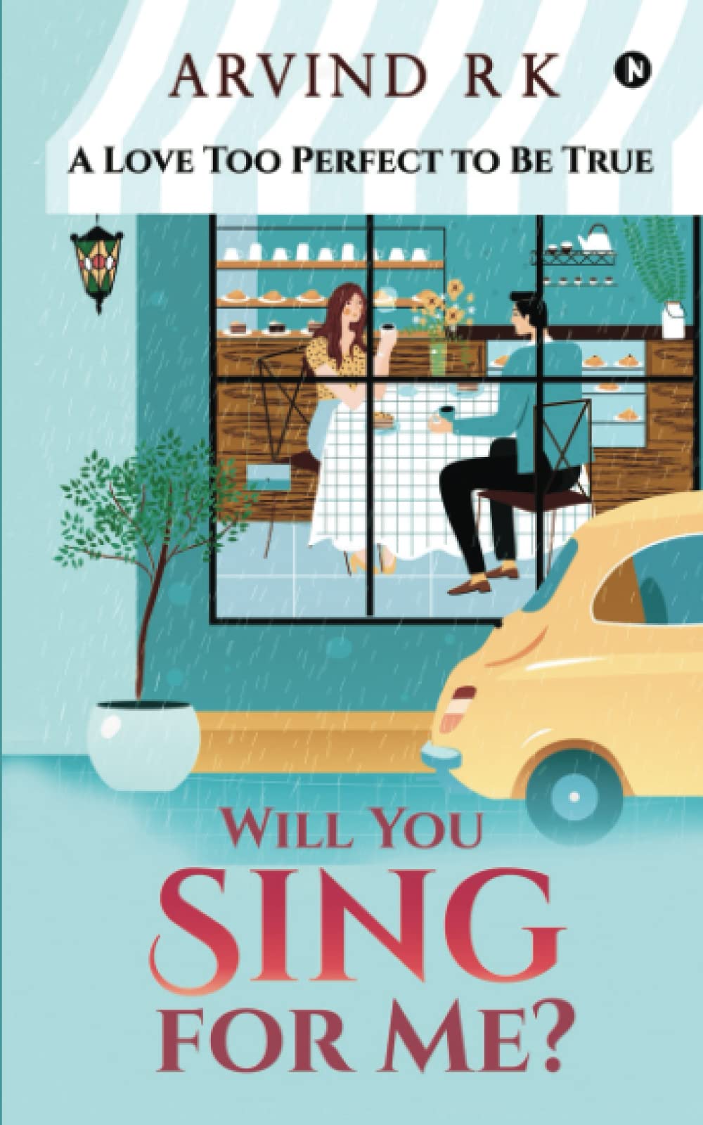 Will You Sing for Me?: A Love Too Perfect to Be True