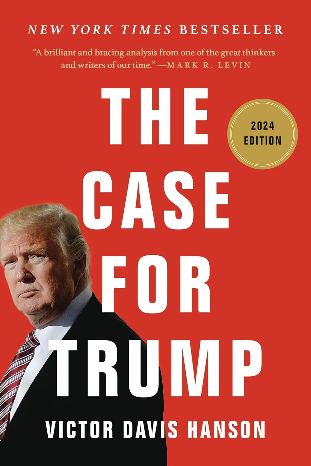 The Case for Trump eBook Hanson, Victor Davis Kindle Store