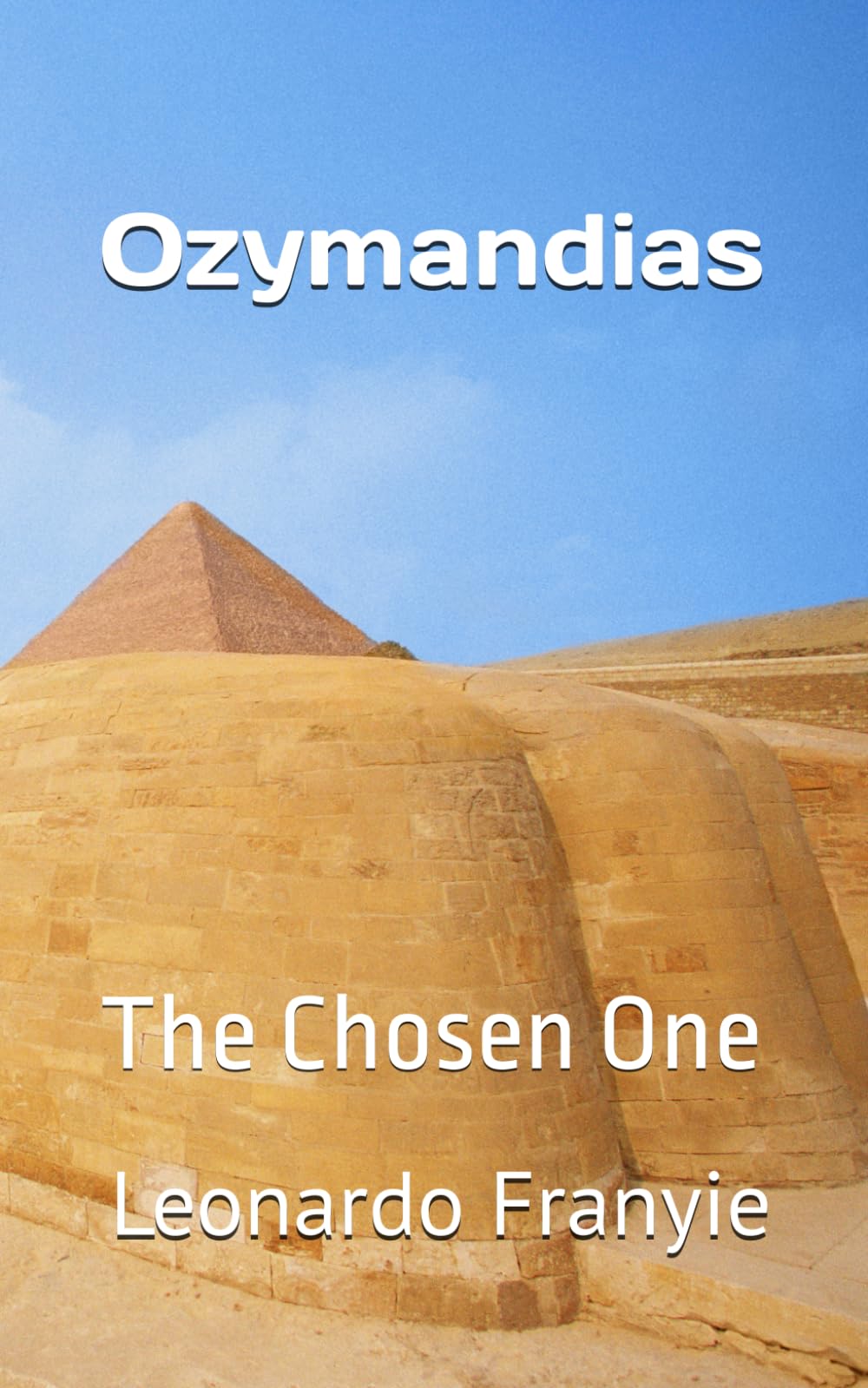 Ozymandias: The Chosen One
