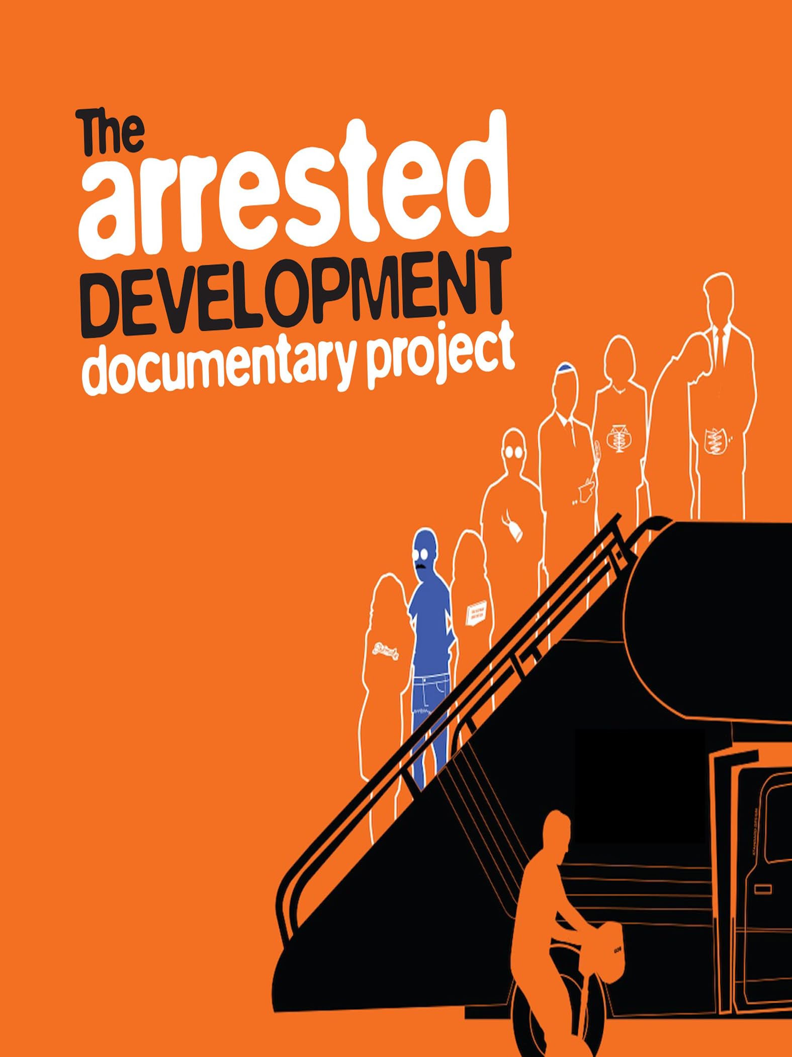 The Arrested Development Documentary Project