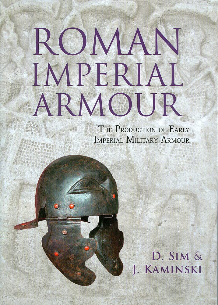 Roman Imperial Armour: The production of early imperial military armour Paperback – January 30, 2012