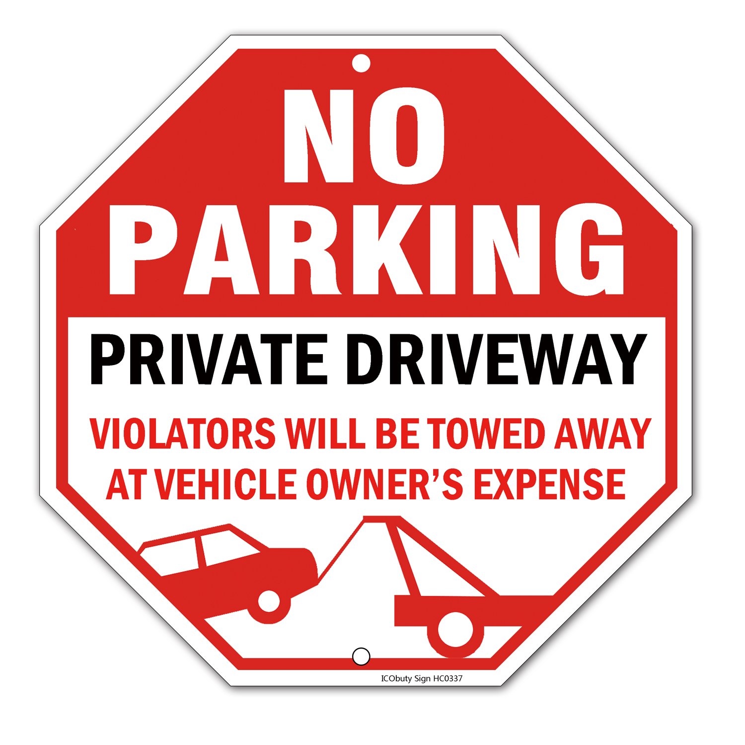 ICObuty No Parking Warning Sign Private Drive Way Do Not Block Violators Will Be Towed Away Aluminum Reflective Sign UV protected and Weatherproof 12 x 12 Inch 0.40 Mil Octagon Rust Free