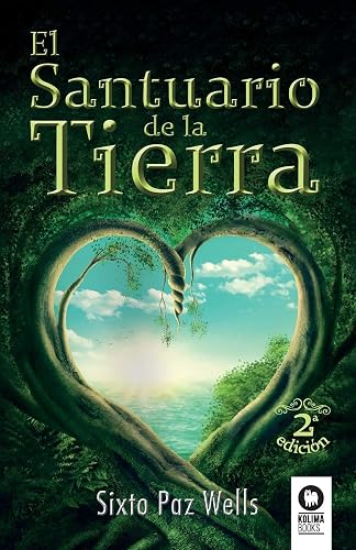 El Santuario de la Tierra (Spanish Edition)