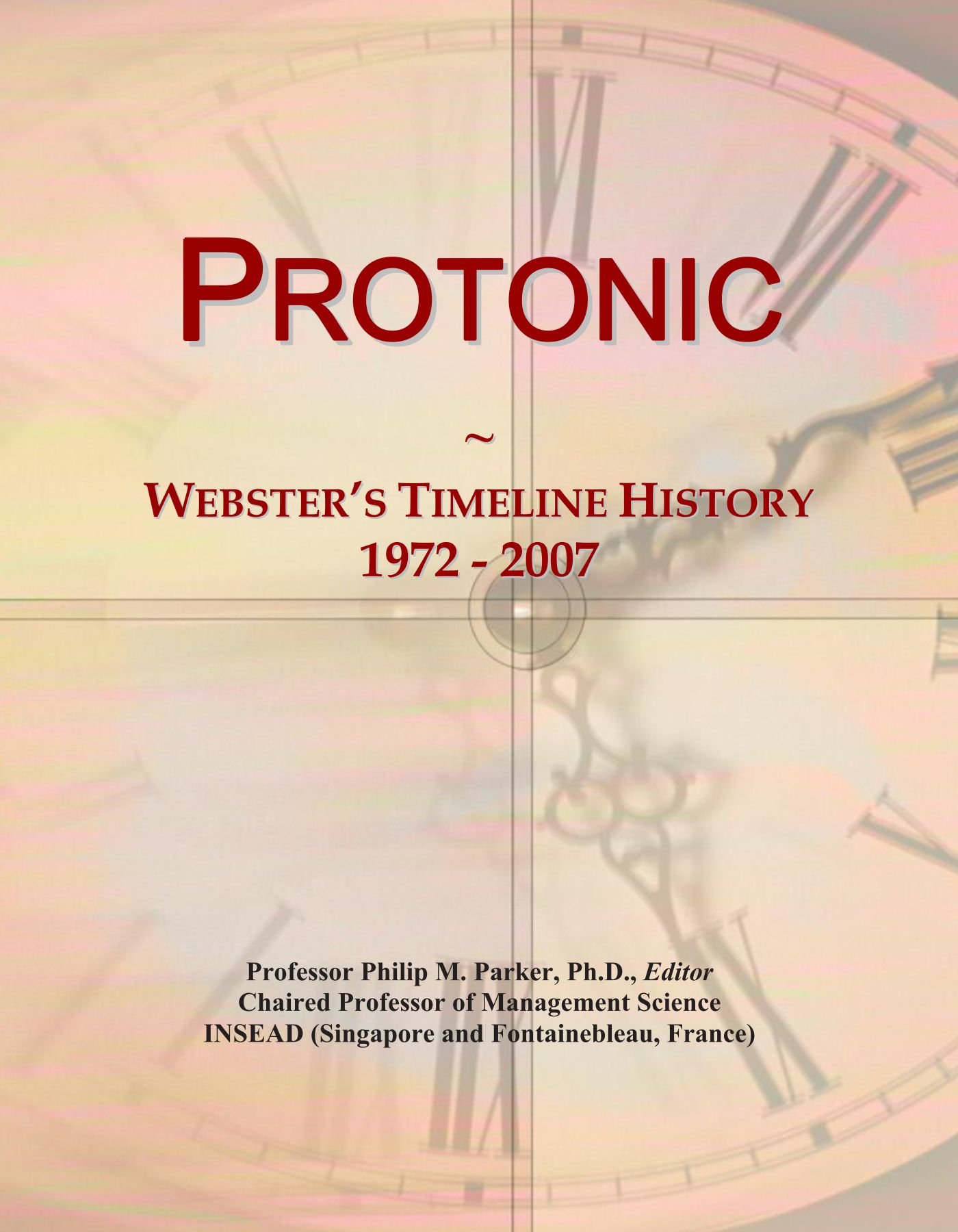 Protonic: Webster's Timeline History, 1972 - 2007