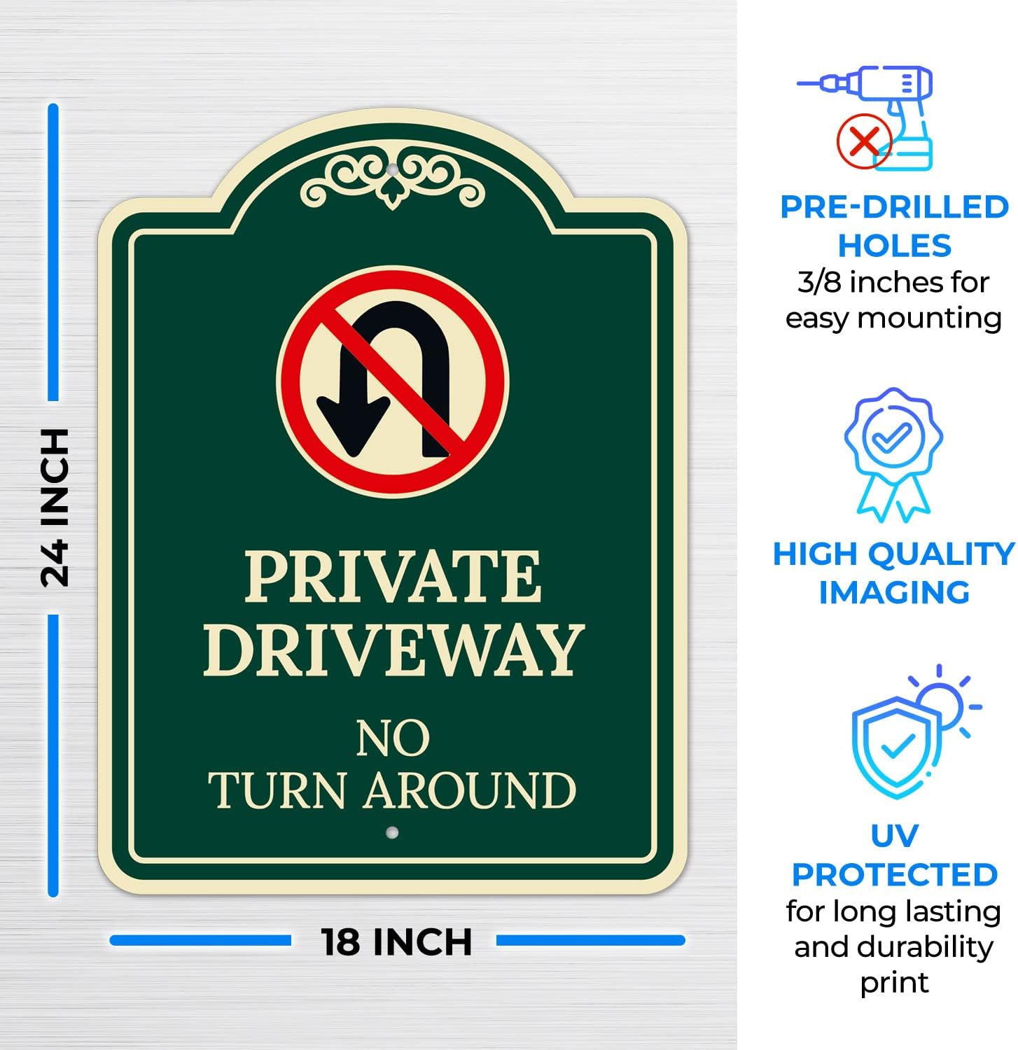 Private Driveway No Turn Around Decor Sign, (SI-73337) Green Dark, 18x24 Inches, ACM, Fade Resistant, Made in USA