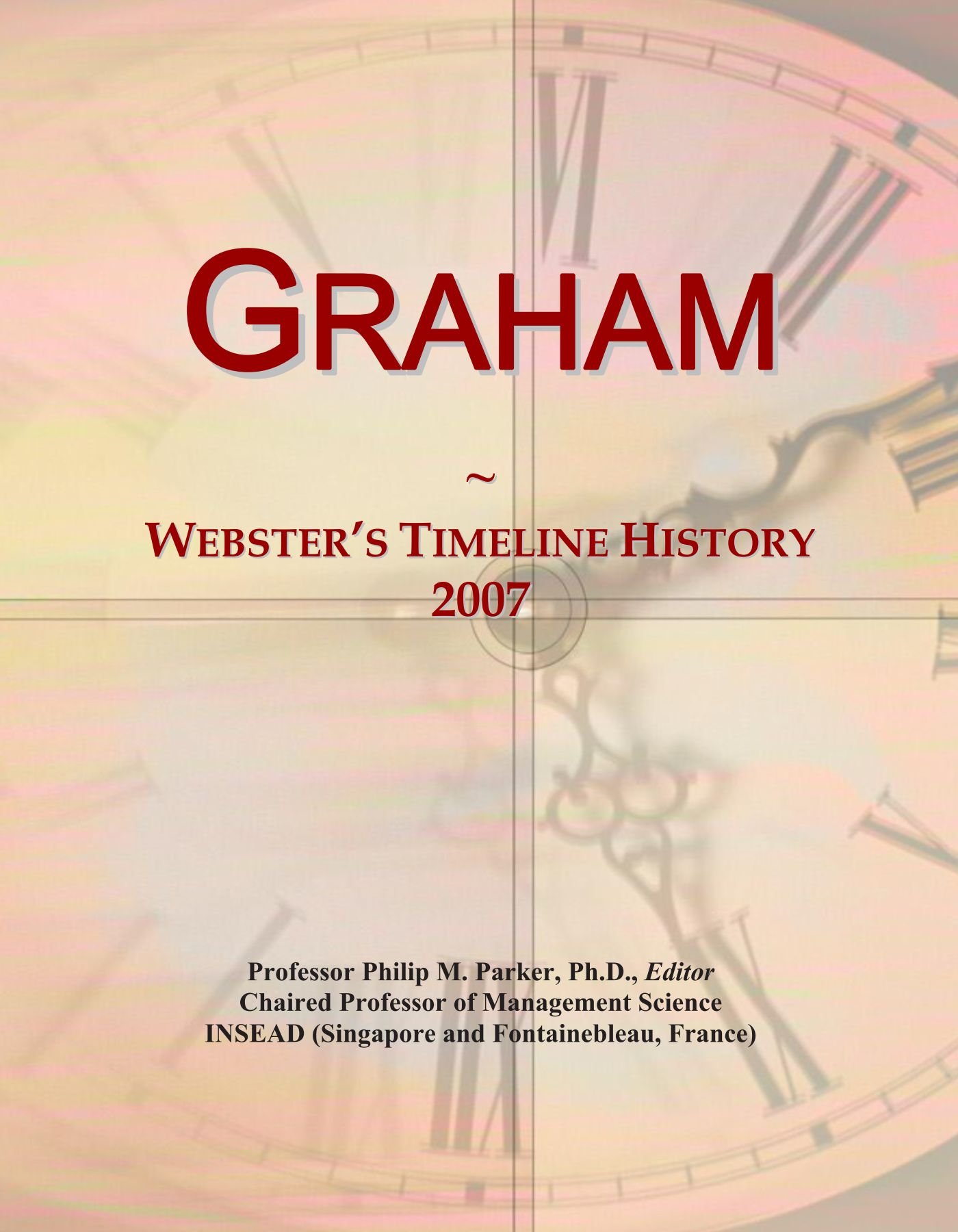Graham: Webster's Timeline History, 2007