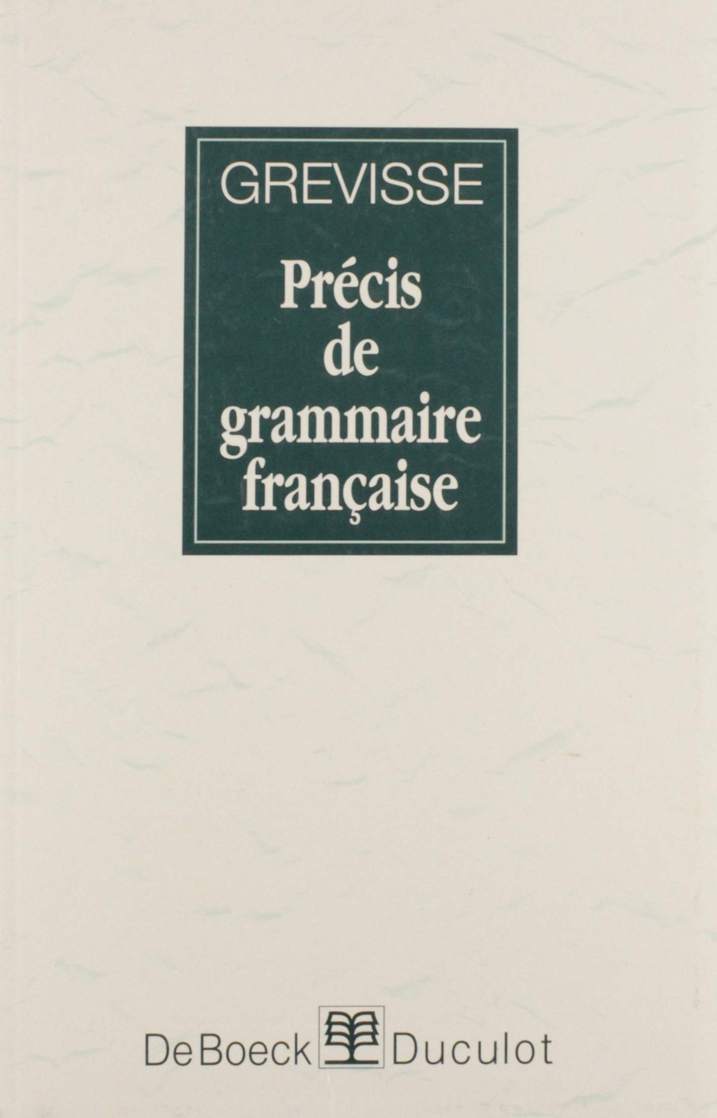 Precis de grammaire française maurice-grevisse
