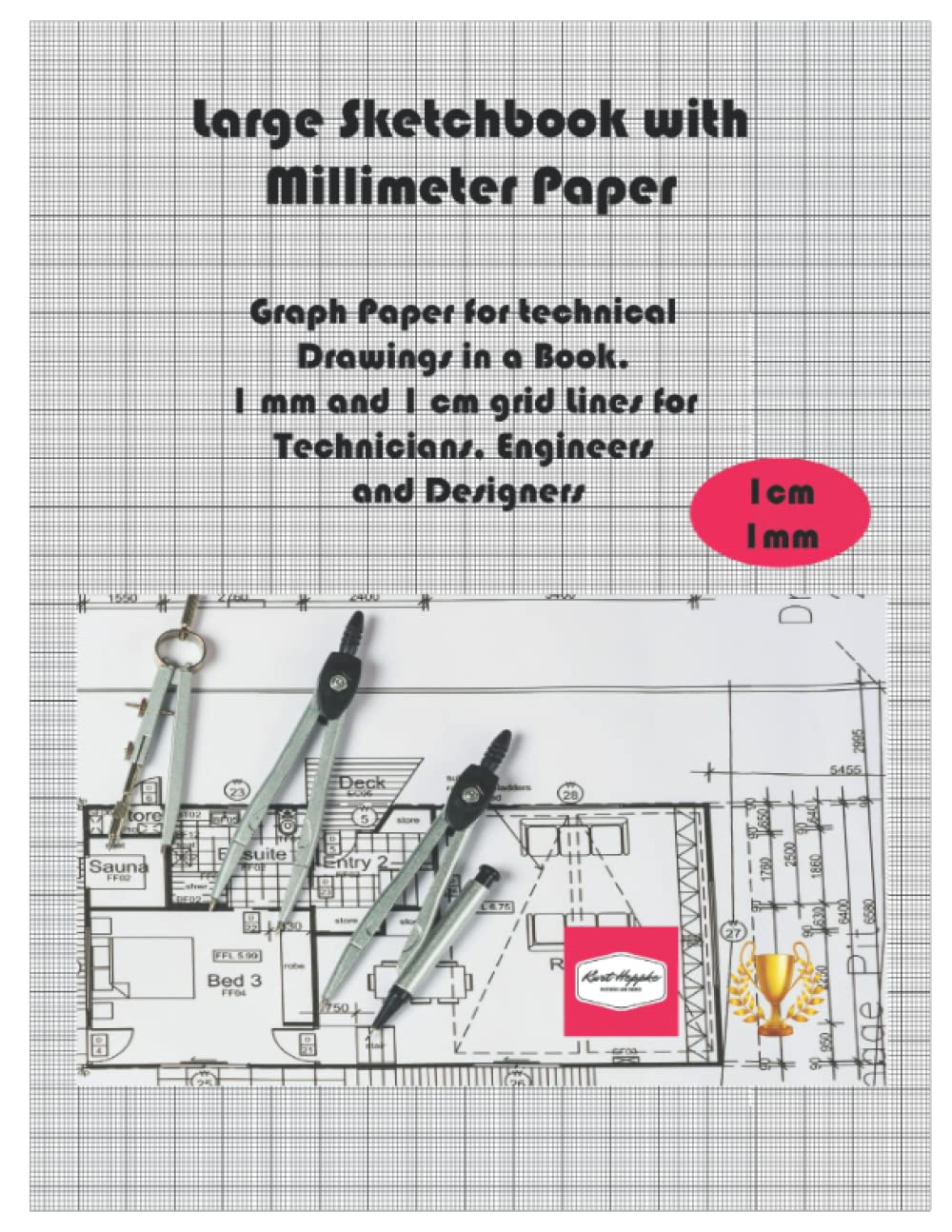 Large Sketchbook with Millimeter Paper: Graph Paper for technical Drawings in a Book. 1 mm and 1 cm grid Lines for Technicians, Engineers and Designers