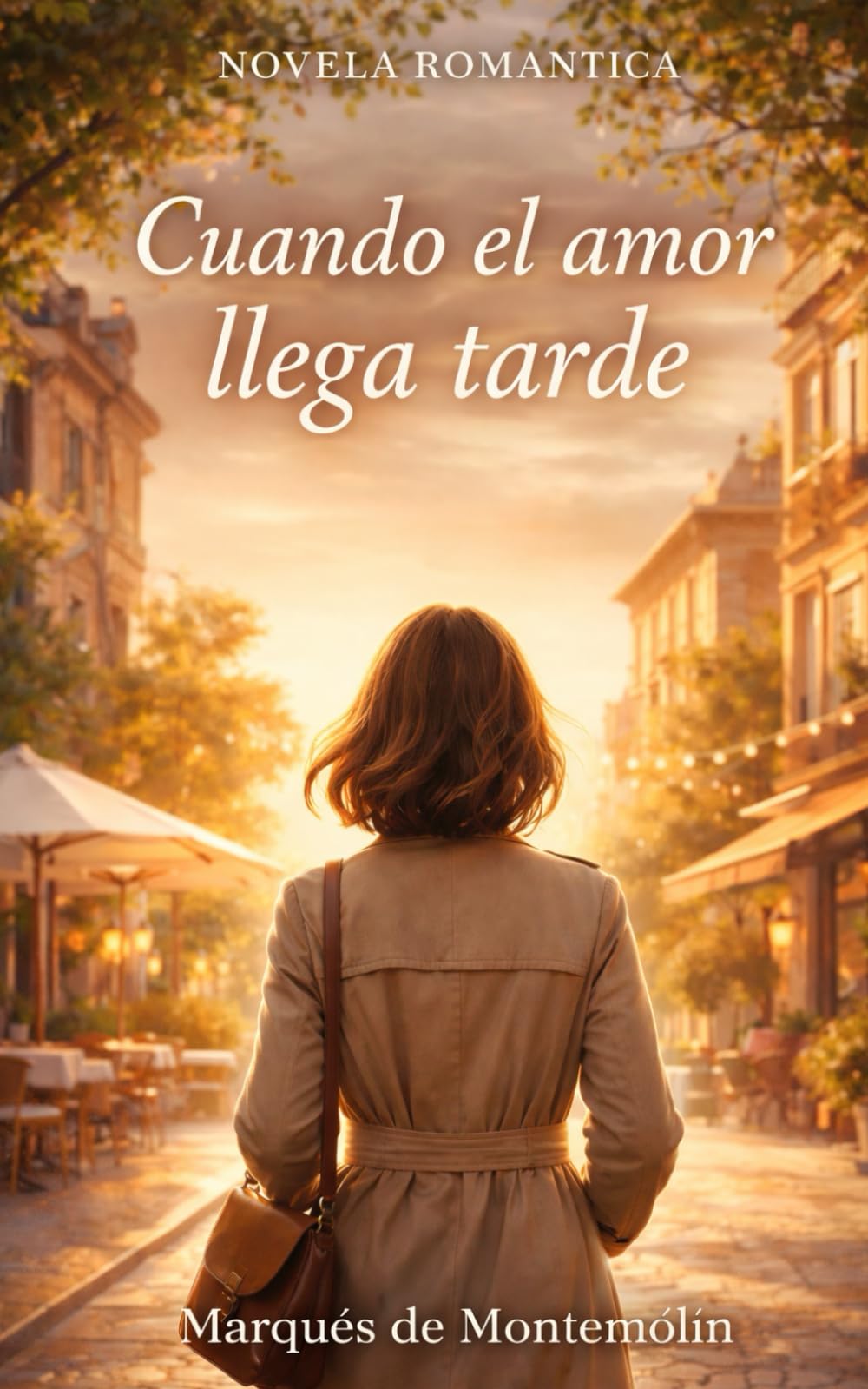 Cuando el amor llega tarde: Novela Romántica: 11 (Romance)