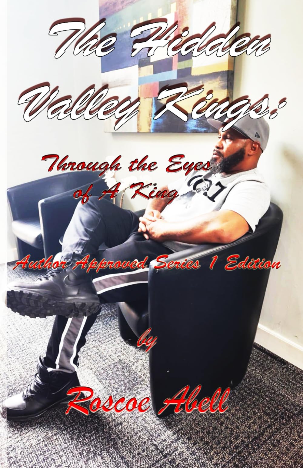 Hidden Valley Kings: Through the Eyes of A King