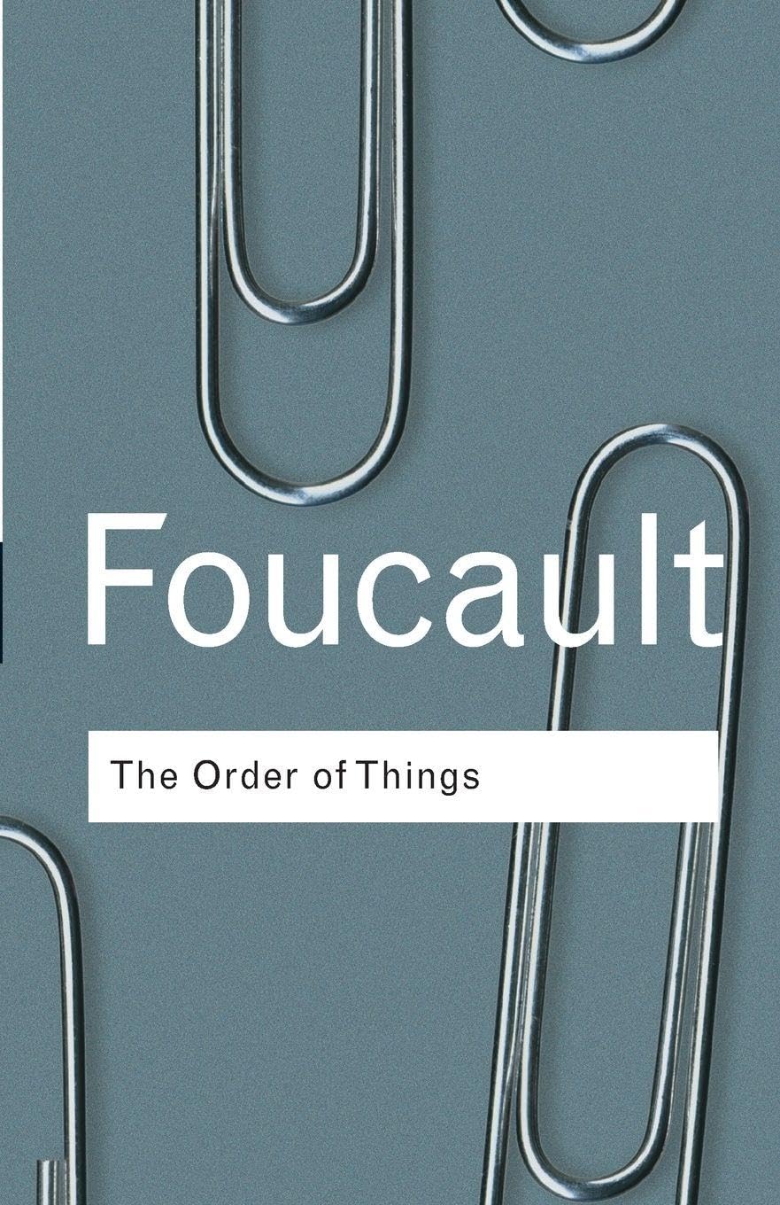 The Order of Things by Michel Foucault - 9780415267373