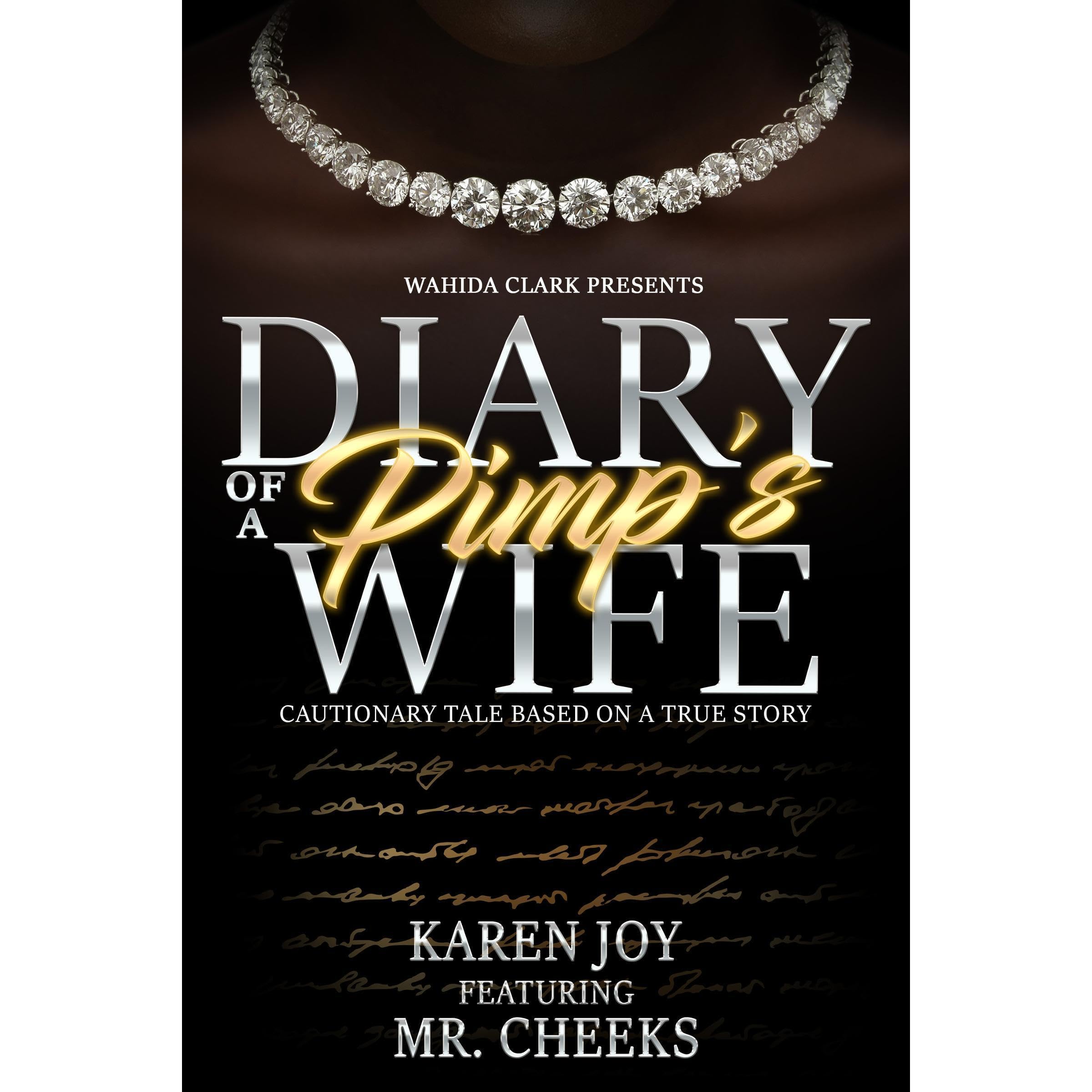 Diary of a Pimp’s Wife
