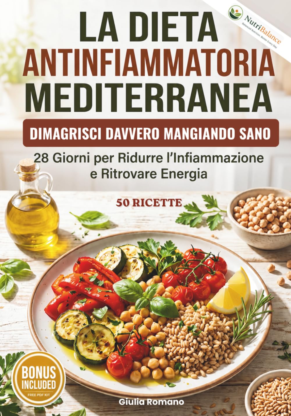 La Dieta Antinfiammatoria Mediterranea: Piano di 28 giorni con ricette semplici da 15 a 30 minuti per aiutarti a ridurre l'infiammazione, sostenere ... Collection, Diete e Piani alimentari)