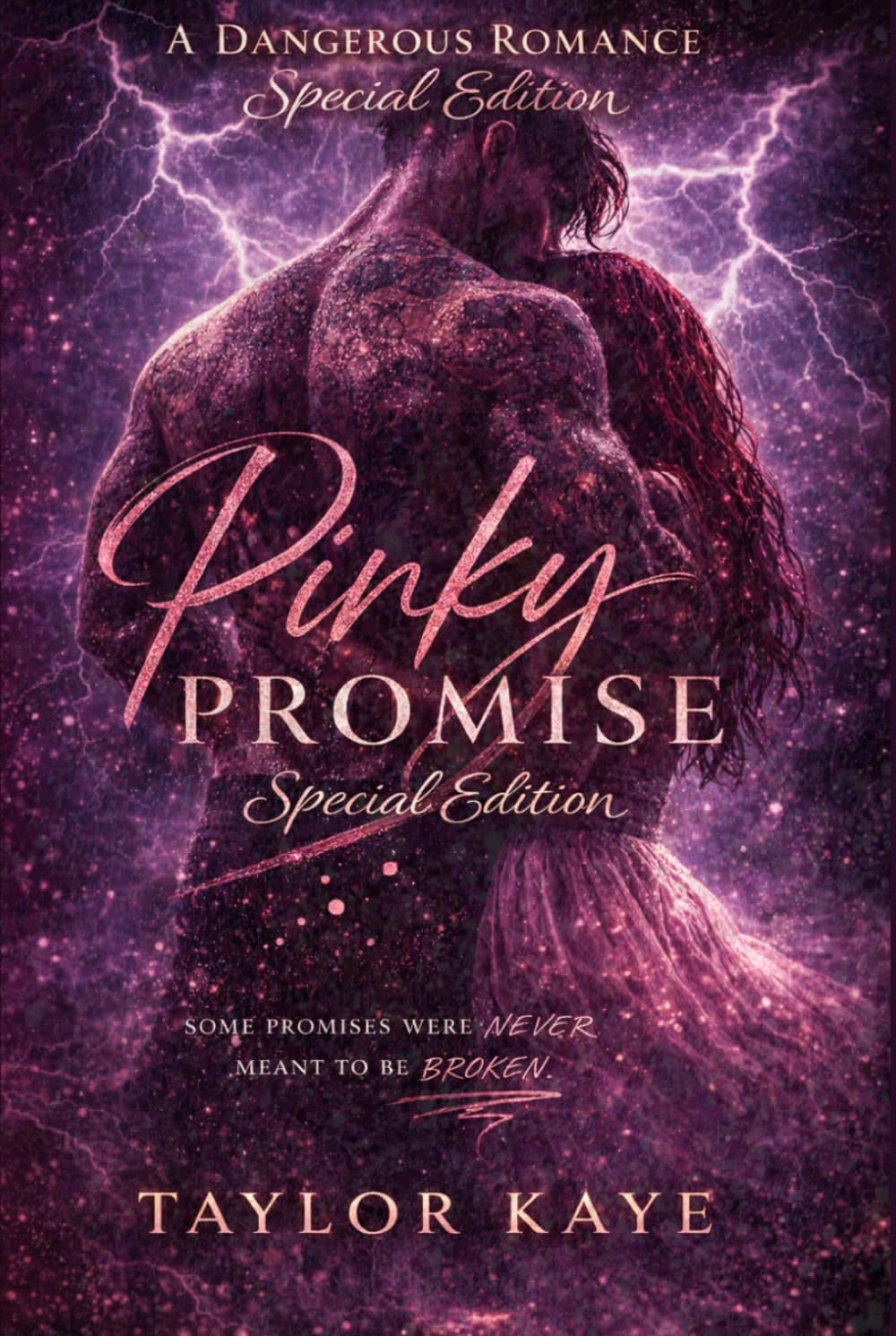 Pinky Promise: A Dangerous Romance Special Edition