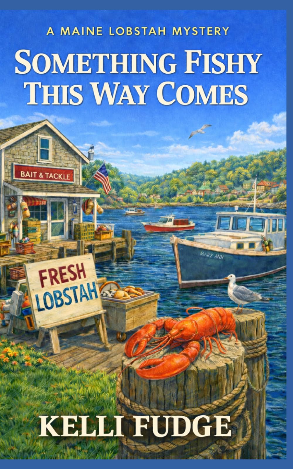 Something Fishy This Way Comes (A Maine Lobstah Mystery)