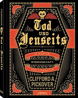 TOD UND JENSEITS: „Die Grenzen, die Leben und Tod scheiden, sind unbestimmt und dunkel.“
